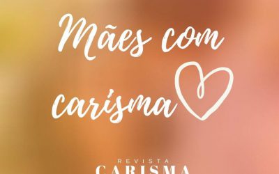 Mães com Carisma Edição 2020