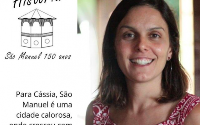 Minha História São Manuel 150 anos – Cássia Martucci Melillo Bertozo