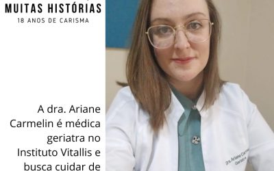 Uma revista, muitas histórias — dra. Ariane Carmelin