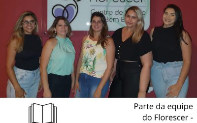 Uma revista, muitas histórias — Florescer – Centro de Saúde e Bem-Estar