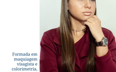 Caminhos do Sucesso: Bruna Beghi promove a autoestima através da maquiagem