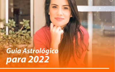 Especial Guia Astrológico para 2022